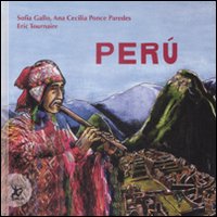 Libro Perù di Sofia Gallo; Ana C. Ponce Paredes - ean 9788860404374 - EDT-Giralangolo