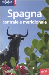 Libro Spagna centrale e meridionale di  - ean 9788860404435 - Lonely Planet Italia