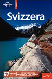 Libro Svizzera di  - ean 9788860404749 - Lonely Planet Italia