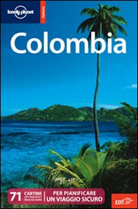 Libro Colombia di  - ean 9788860404756 - Lonely Planet Italia