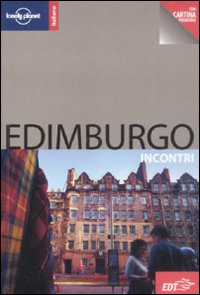 Libro Edimburgo di Neil Wilson - ean 9788860405012 - Lonely Planet Italia