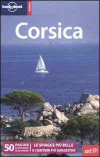 Libro Corsica di Jean-Bernard Carillet; Olivier Cirendini; Claude Albert - ean 9788860405425 - Lonely Planet Italia
