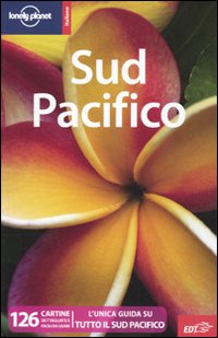 Libro Sud Pacifico di  - ean 9788860405814 - Lonely Planet Italia