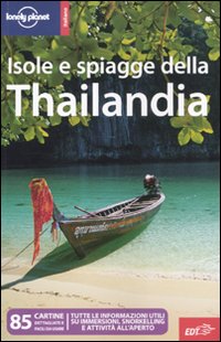 Libro Isole e spiagge della Thailandia di  - ean 9788860405982 - Lonely Planet Italia