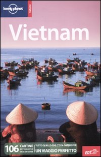 Libro Vietnam di Nick Ray; Yu-Mei Balasingamchow; Iain Stewart - ean 9788860406217 - Lonely Planet Italia