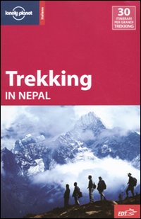 Libro Trekking in Nepal di Bradley Mayhew; Joe Bindloss - ean 9788860406262 - Lonely Planet Italia