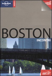 Libro Boston. Con cartina di Mara Vorhees - ean 9788860406293 - Lonely Planet Italia