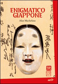 Libro Enigmatico Giappone di Alan MacFarlane - ean 9788860406699 - EDT
