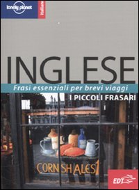 Libro Inglese. I piccoli frasari di  - ean 9788860406859 - Lonely Planet Italia