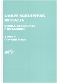 Libro Orff-Schulwerk in Italia. Storia
