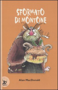 Libro Sformato di montone di Alan MacDonald - ean 9788860406965 - EDT-Giralangolo