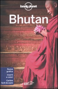 Libro Bhutan di Bradley Mayhew; Lindsay Brown; Anirban Mahapatra - ean 9788860407016 - Lonely Planet Italia