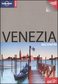 Libro Venezia. Con cartina di Alison Bing - ean 9788860407245 - Lonely Planet Italia