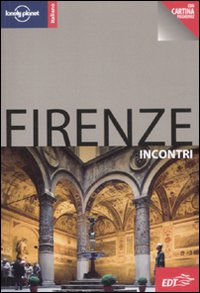 Libro Firenze. Con cartina di Robert Landon - ean 9788860407290 - Lonely Planet Italia