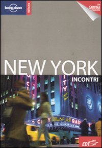 Libro New York. Con cartina di Ginger A. Otis - ean 9788860407412 - Lonely Planet Italia