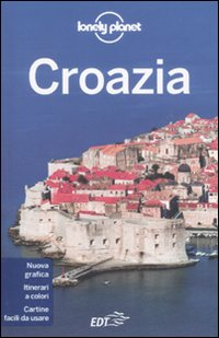 Libro Croazia di Anja Mutic; Ian Stewart - ean 9788860407597 - Lonely Planet Italia