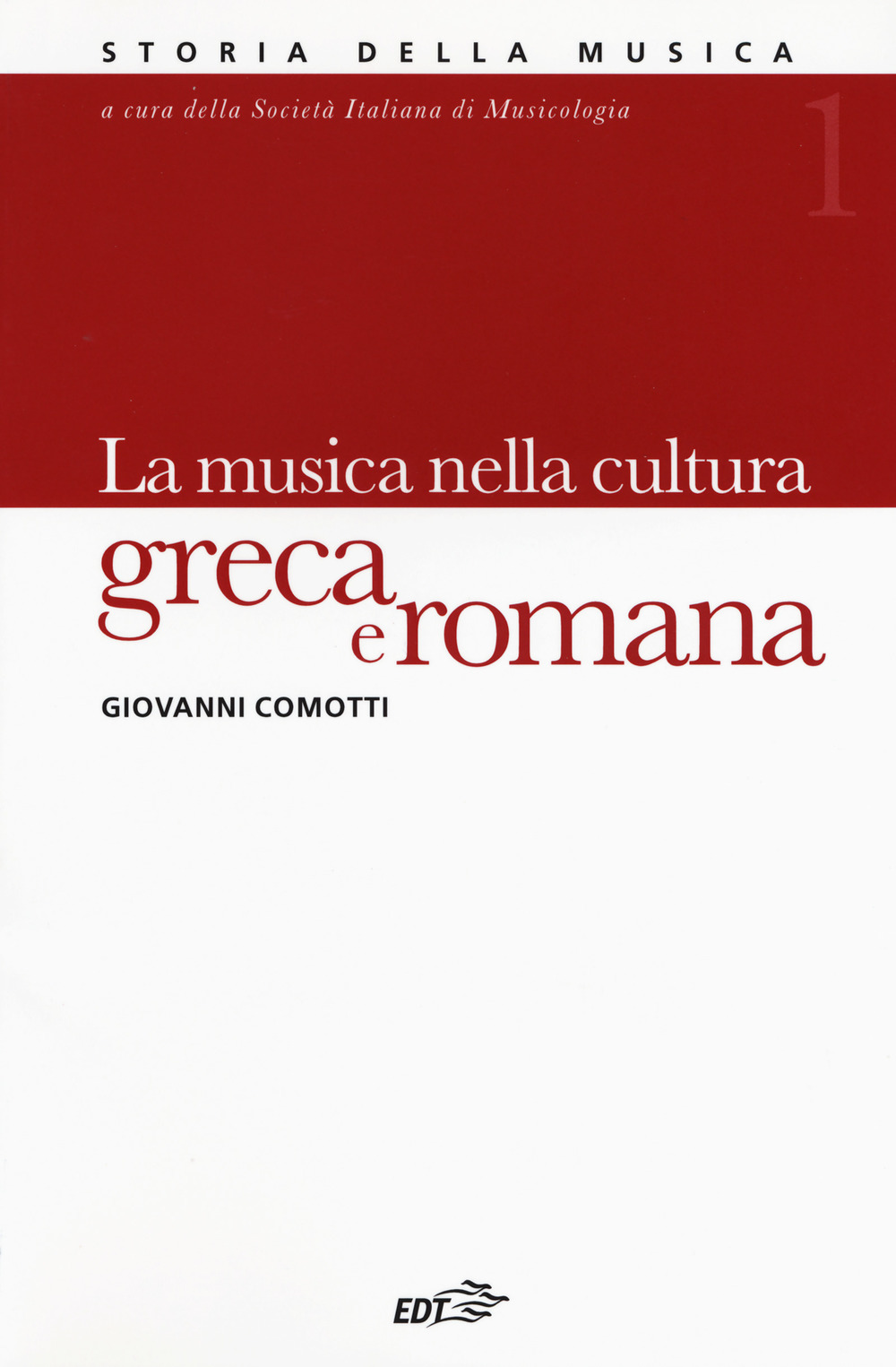 Libro Storia della musica di Giovanni Comotti - ean 9788860408815 - EDT