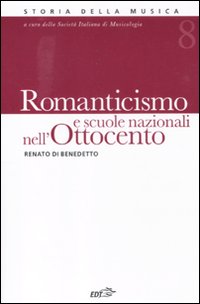 Libro Romanticismo e scuole nazionali nell'Ottocento di Renato Di Benedetto - ean 9788860408884 - EDT