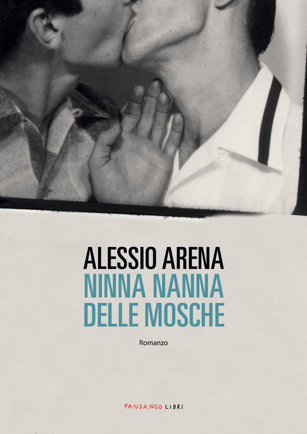 Libro Ninna nanna delle mosche di Alessio Arena - ean 9788860441898 - Fandango Libri