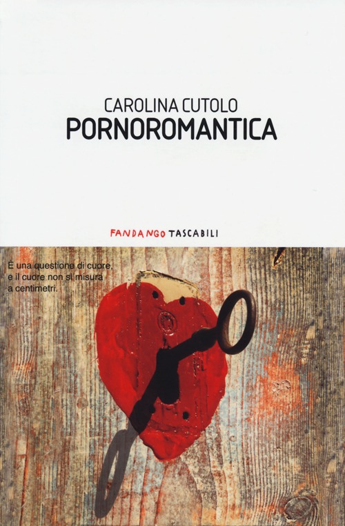 Libro Pornoromantica di Carolina Cutolo - ean 9788860443380 - Fandango Libri