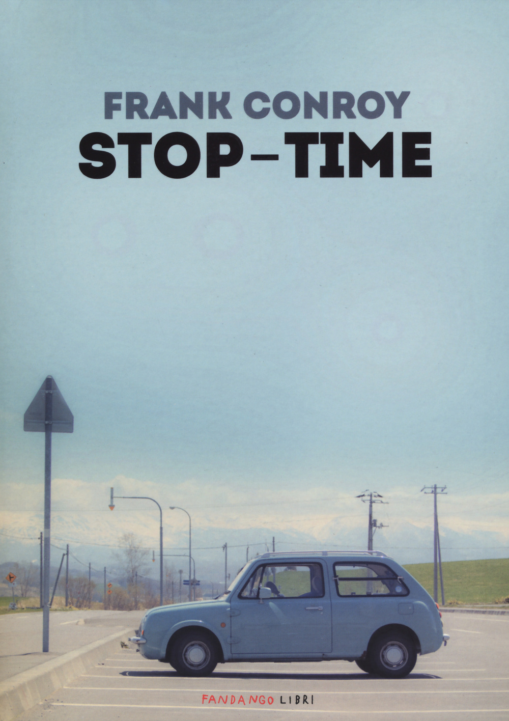 Libro Stop-time di Frank Conroy - ean 9788860444455 - Fandango Libri