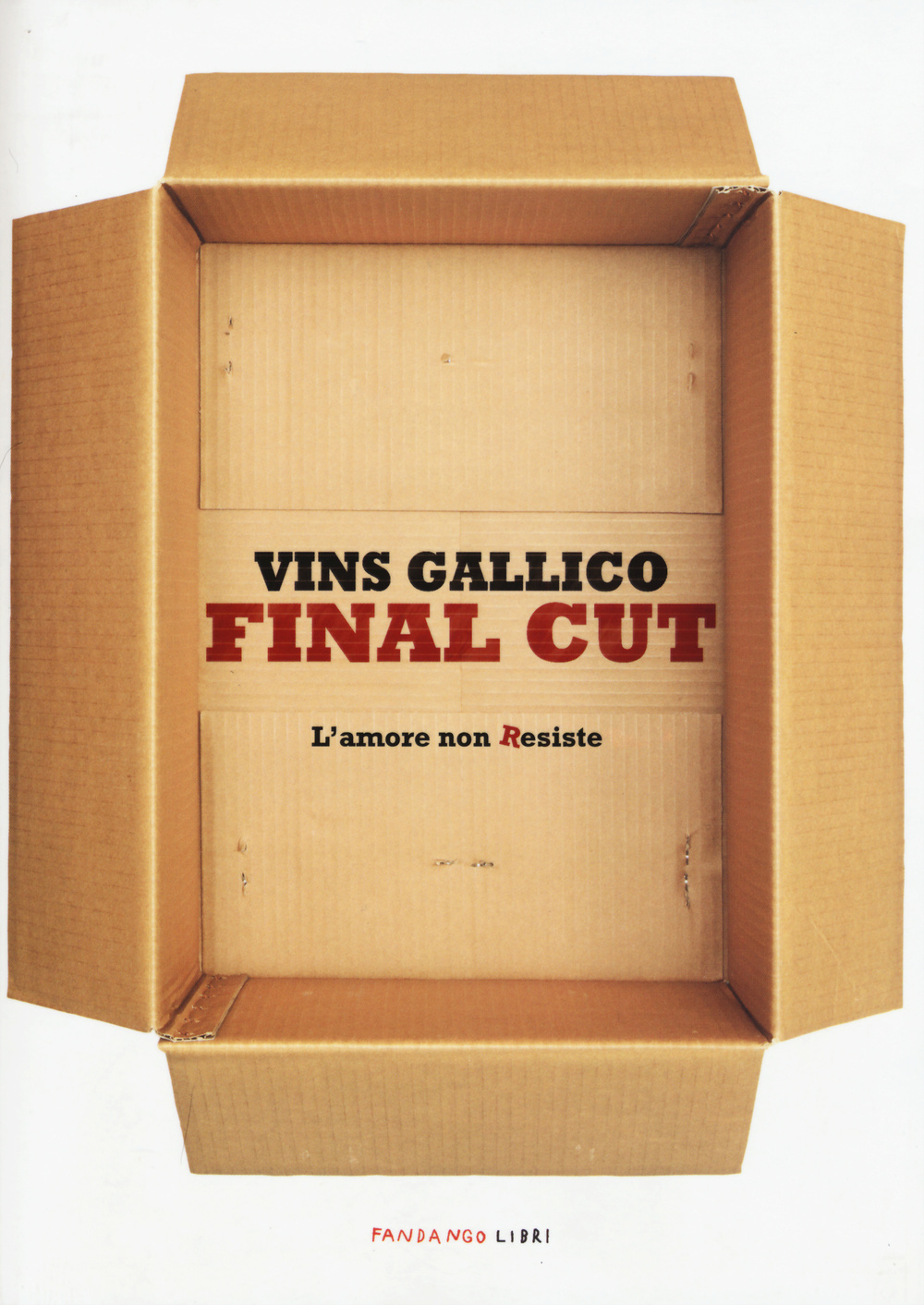 Libro Final cut. L'amore non Resiste di Vins Gallico - ean 9788860444608 - Fandango Libri