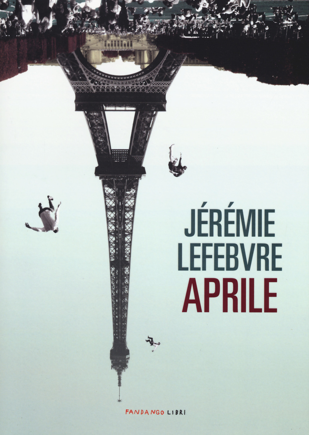 Libro Aprile di Jérémie Lefebvre - ean 9788860445032 - Fandango Libri