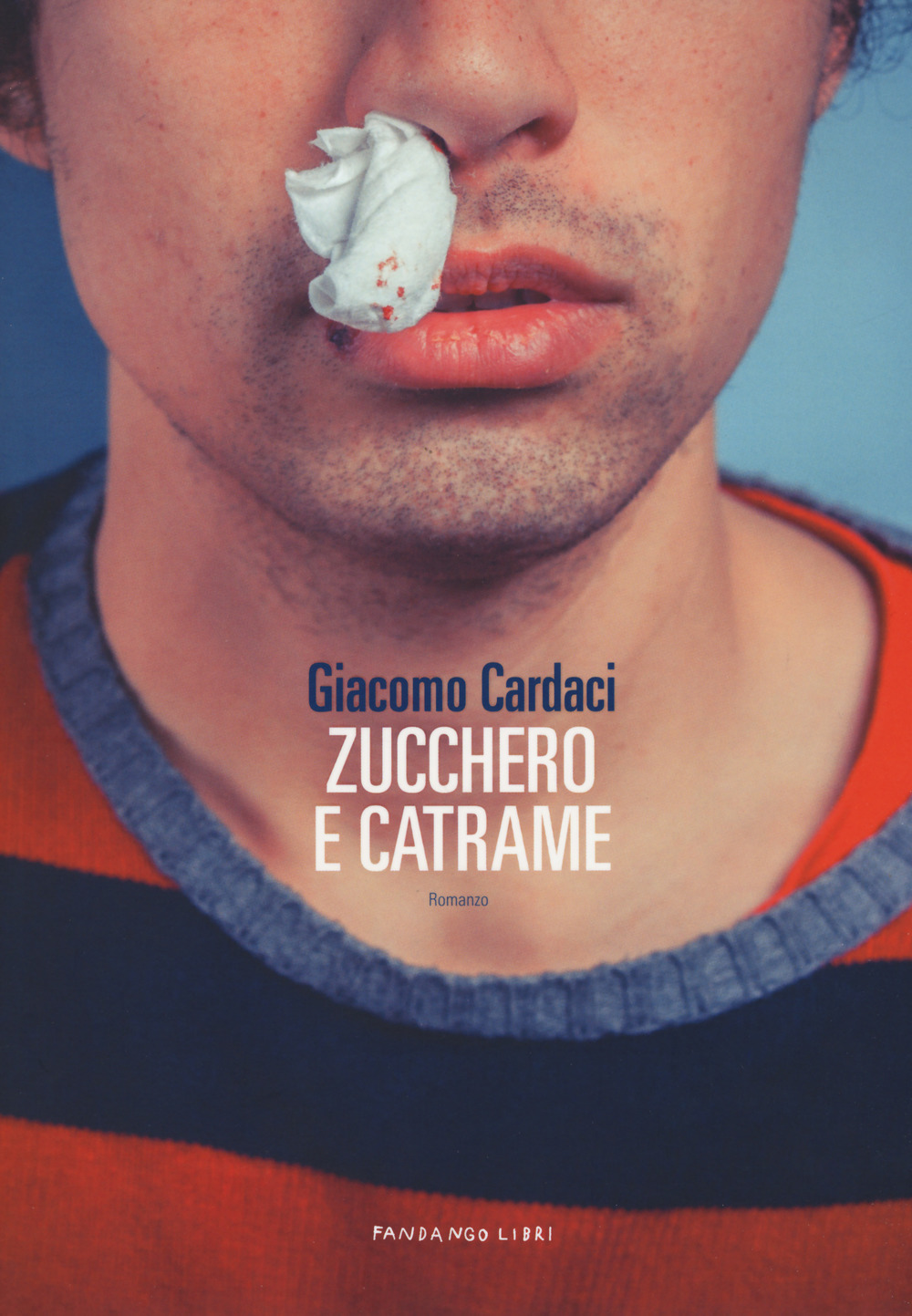 Libro Zucchero e catrame di Giacomo Cardaci - ean 9788860445940 - Fandango Libri