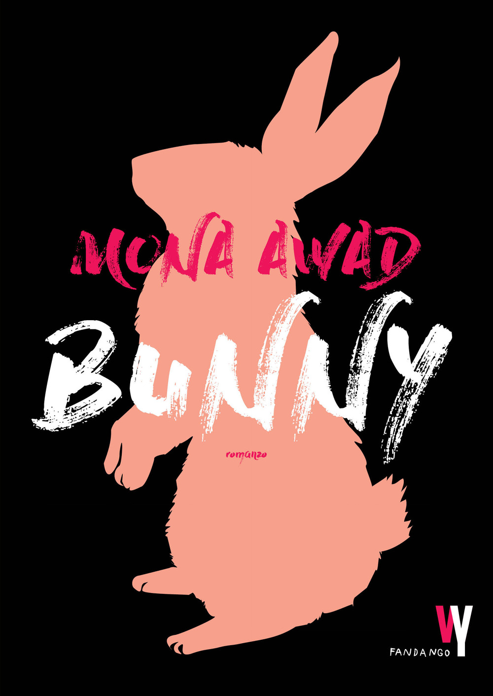 Libro Bunny di Mona Awad - ean 9788860446671 - Fandango Libri