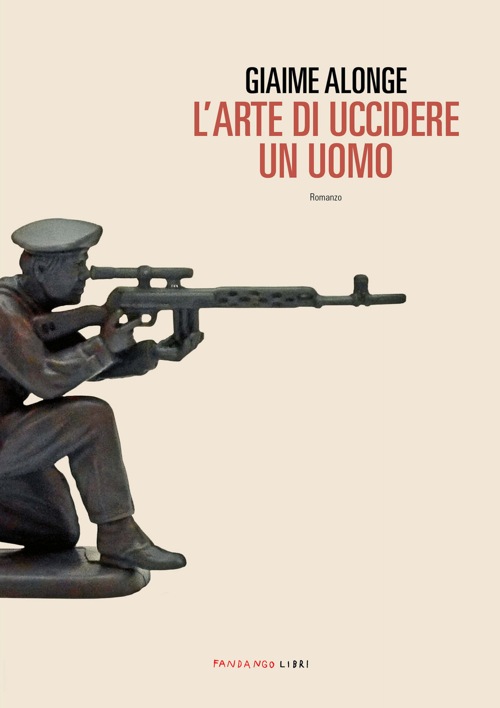 Libro arte di uccidere un uomo di Giaime Alonge - ean 9788860446800 - Fandango Libri