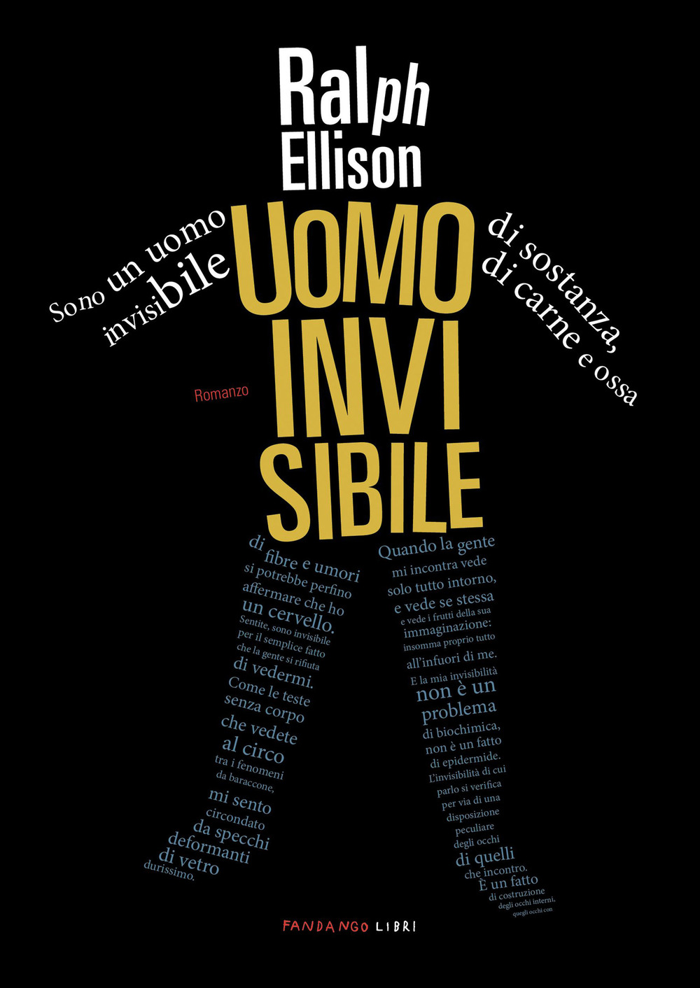 Libro Uomo invisibile di Ralph Ellison - ean 9788860447074 - Fandango Libri