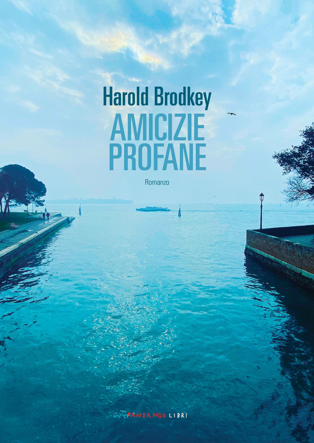 Libro Amicizie profane di Harold Brodkey - ean 9788860447081 - Fandango Libri