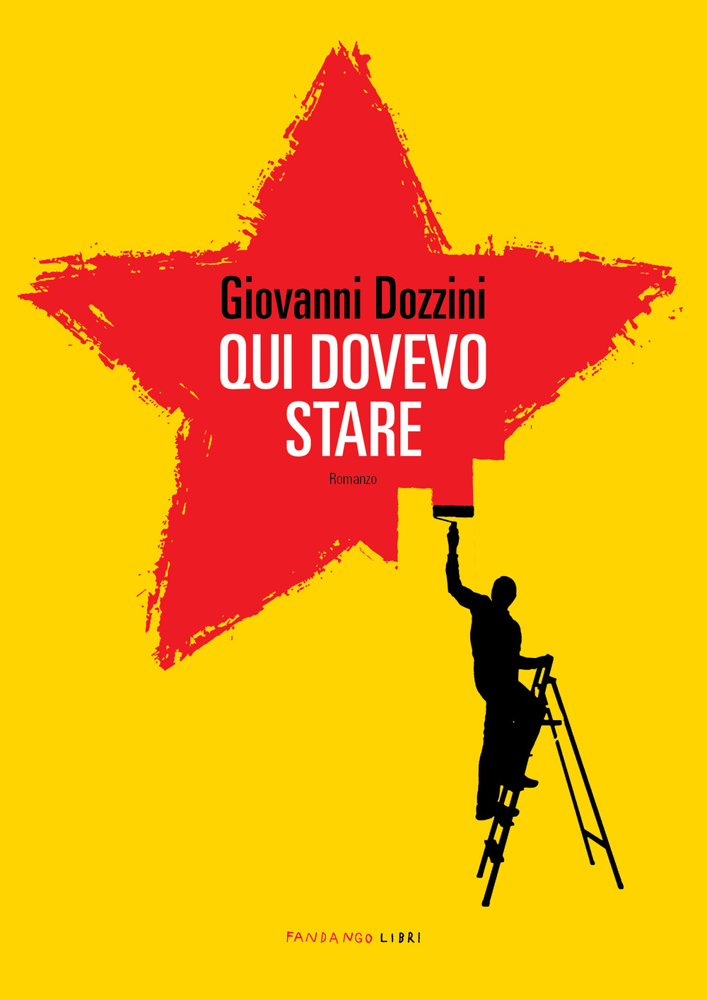 Libro Qui dovevo stare di Giovanni Dozzini - ean 9788860447142 - Fandango Libri