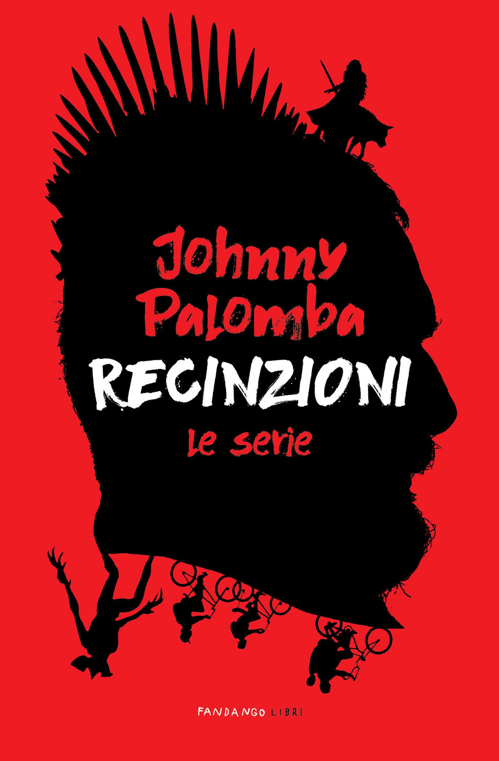 Libro Recinzioni. Le serie di Johnny Palomba - ean 9788860447807 - Fandango Libri
