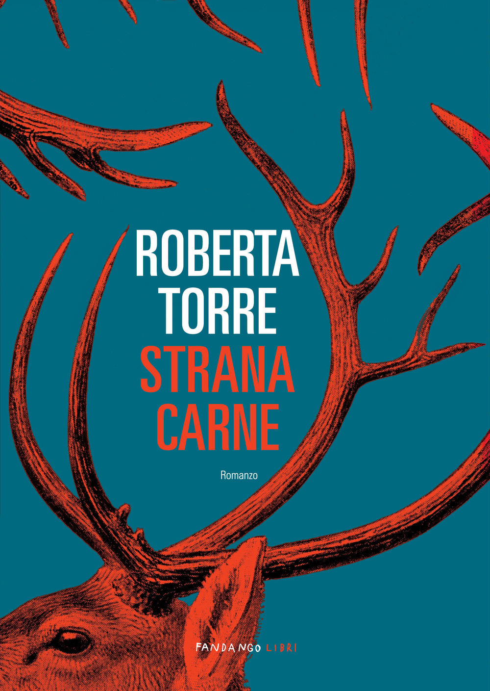 Libro Strana carne di Roberta Torre - ean 9788860448323 - Fandango Libri