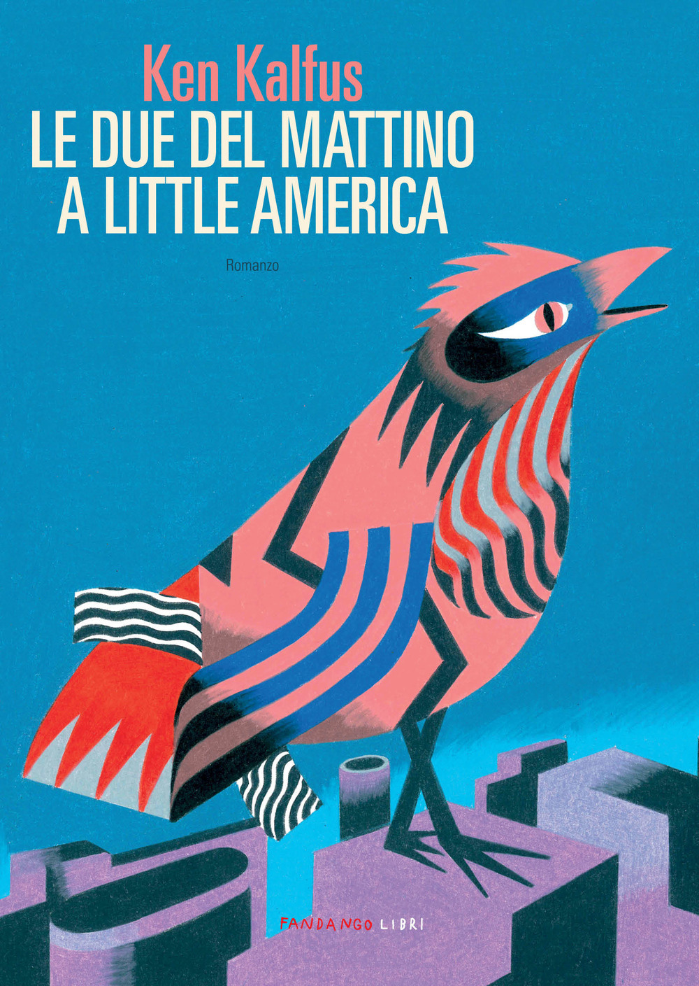 Libro due del mattino a Little America di Ken Kalfus - ean 9788860448668 - Fandango Libri