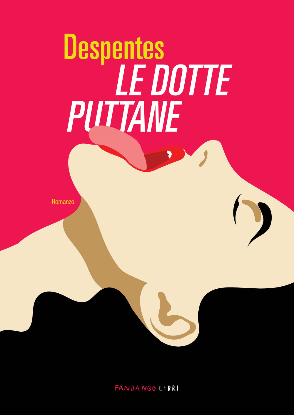 Libro dotte puttane di Virginie Despentes - ean 9788860448781 - Fandango Libri