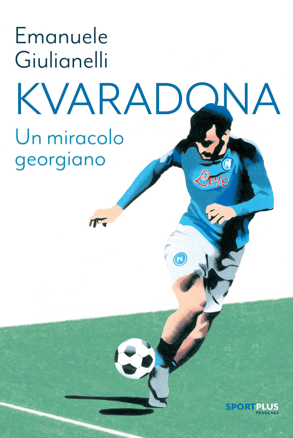 Libro Kvaradona. Un miracolo georgiano di Emanuele Giulianelli - ean 9788860449207 - Fandango Libri