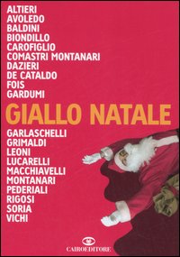 Libro Giallo Natale di  - ean 9788860520494 - Cairo Publishing