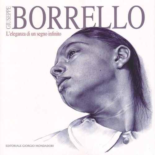 Libro Giuseppe Borrello. L'eleganza di un segno infinito. Ediz. italiana e inglese di Paolo Levi; Carmen Borrello - ean 9788860524966 - Editoriale Giorgio Mondadori