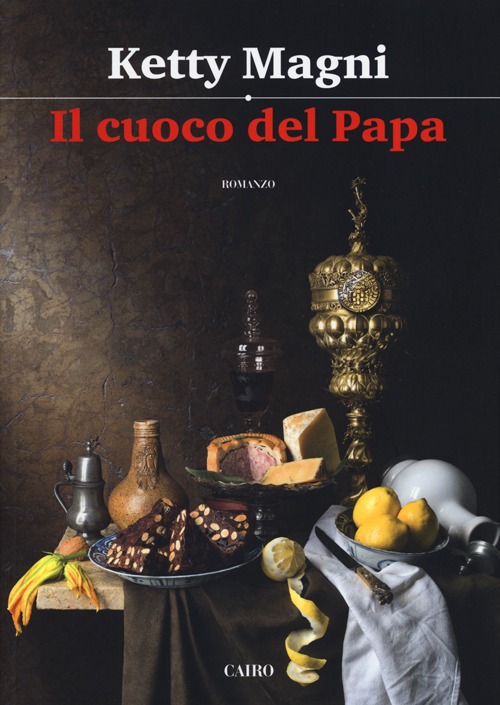 Libro cuoco del papa di Ketty Magni - ean 9788860525000 - Cairo