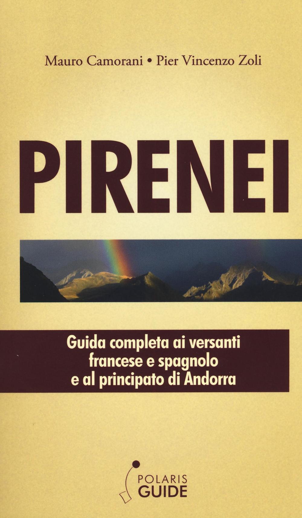 Libro Pirenei di Mauro Camorani; Pier Vincenzo Zoli - ean 9788860591821 - Polaris