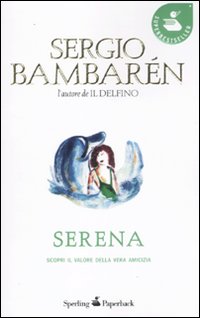Libro Serena di Sergio Bambarén - ean 9788860617583 - Sperling & Kupfer