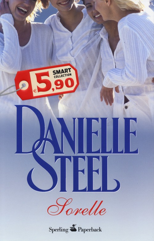 Libro Sorelle di Danielle Steel - ean 9788860619051 - Sperling & Kupfer