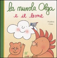 Libro nuvola Olga e il leone di Nicoletta Costa - ean 9788860792723 - Emme Edizioni