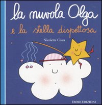 Libro nuvola Olga e la stella dispettosa di Nicoletta Costa - ean 9788860795793 - Emme Edizioni