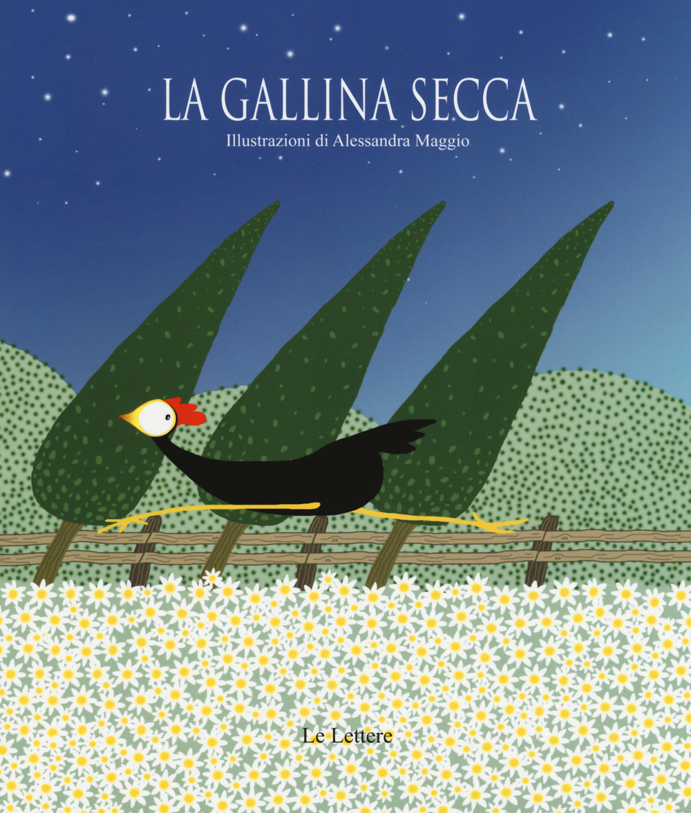 Libro gallina secca di Alessandra Maggio - ean 9788860879417 - Le Lettere