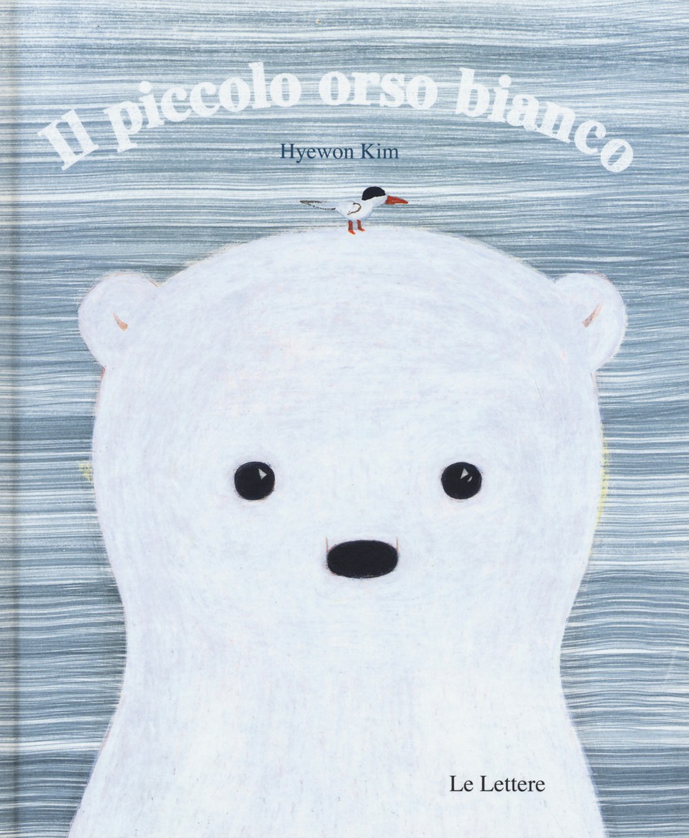 Libro piccolo orso bianco di Hyewon Kim - ean 9788860879424 - Le Lettere