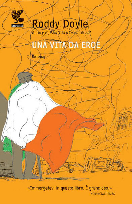 Libro vita da eroe di Roddy Doyle - ean 9788860882066 - Guanda
