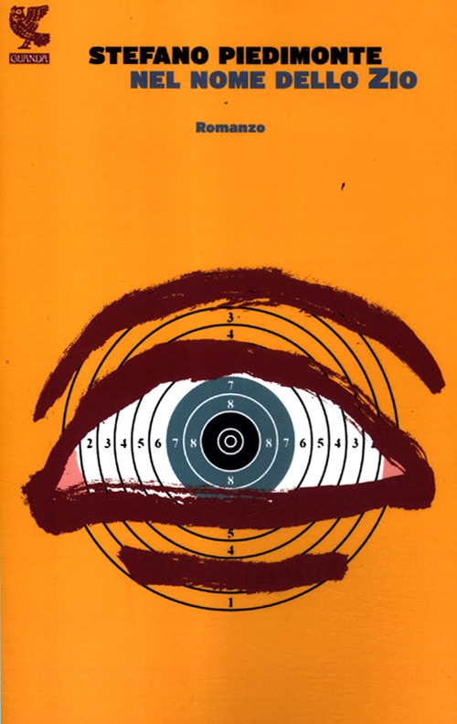 Libro Nel nome dello Zio di Stefano Piedimonte - ean 9788860889416 - Guanda